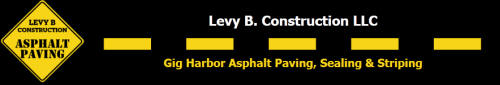 Gig Harbor Asphalt Paving Contractor - asphalt driveways, parking lots, recycled asphalt - Levy B Construction, LLC